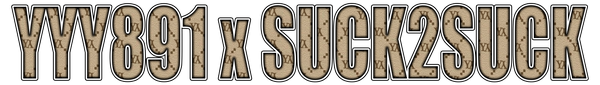 YYY891 x SUCKTWOSUCK